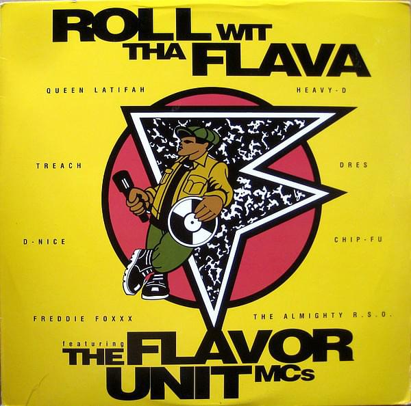 Album cover art for "Roll Wit Tha Flava" by Flavor Unit & Queen Latifah & Freddie Foxxx & Chip-Fu & Treach