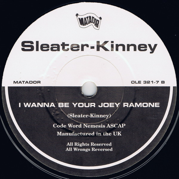 I Wanna Be Your Joey Ramone by Sleater-Kinney