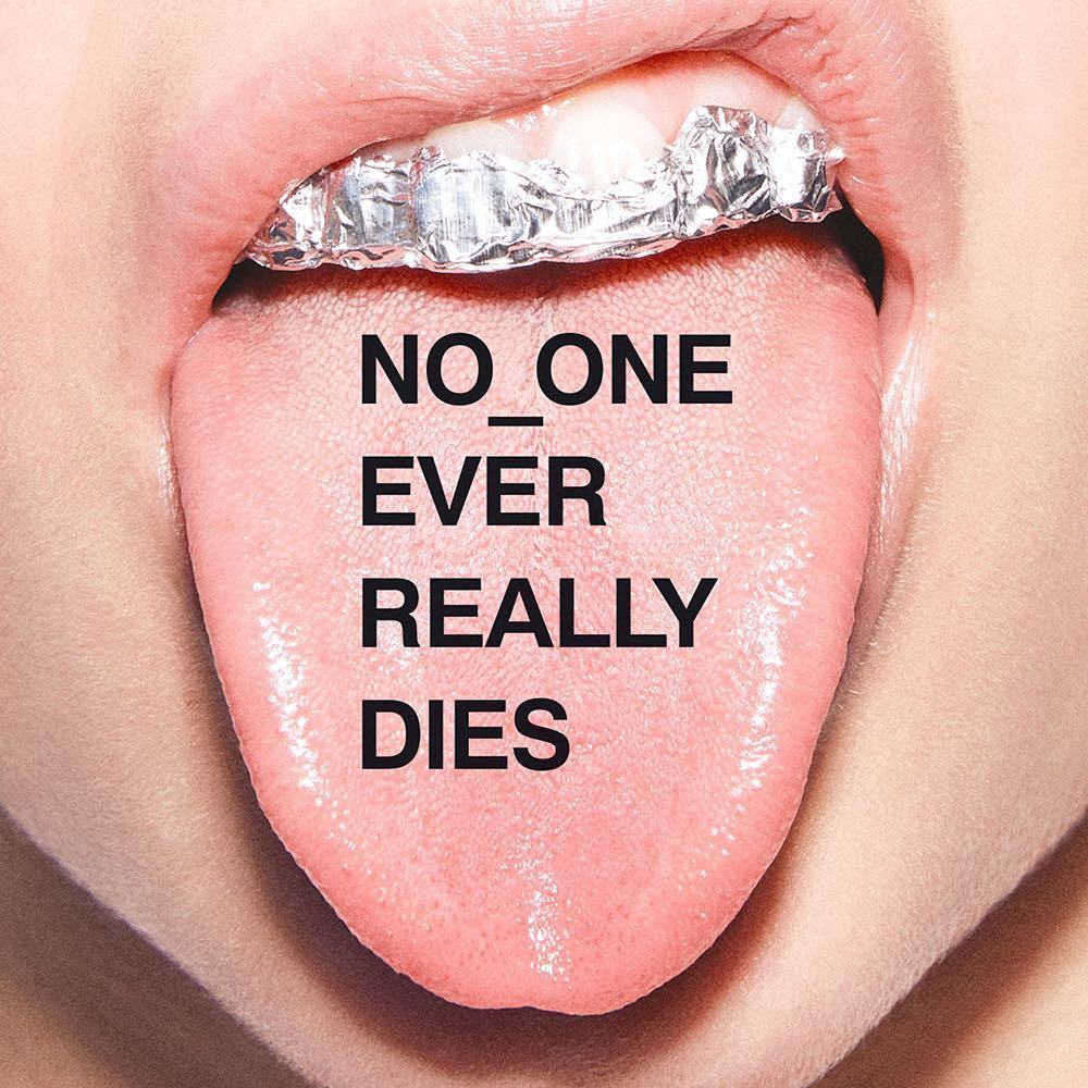 Cover image for NO_ONE EVER REALLY DIES