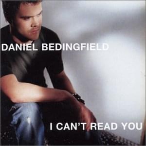Album cover art for "I Can’t Read You" by Daniel Bedingfield