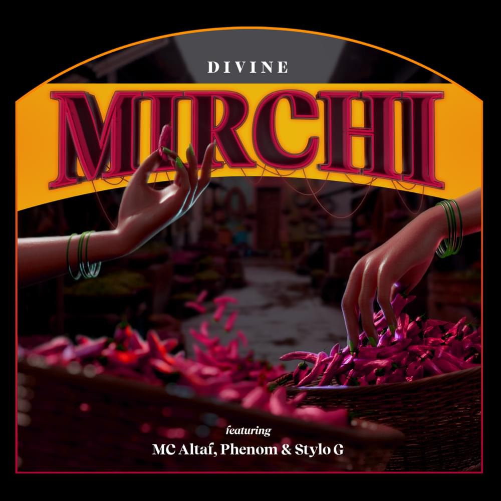 Mirchi by DIVINE
