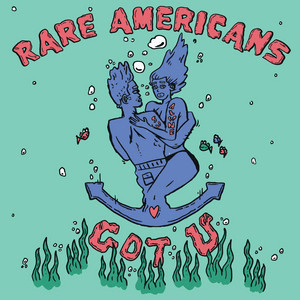 Album cover art for "Got U" by Rare Americans