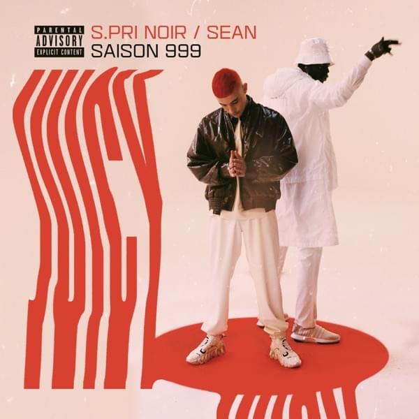 Album cover art for "Juicy (Saison 999)" by S.Pri Noir & sean