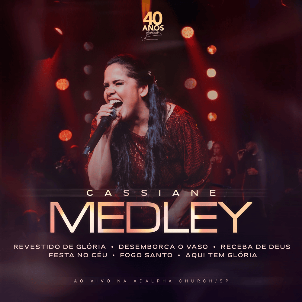 Album cover art for "Medley (Revestido de Glória / Desemborca o Vaso / Receba de Deus / Festa no Céu / Fogo Santo / Aqui Tem Glória) [Ao Vivo]" by Cassiane