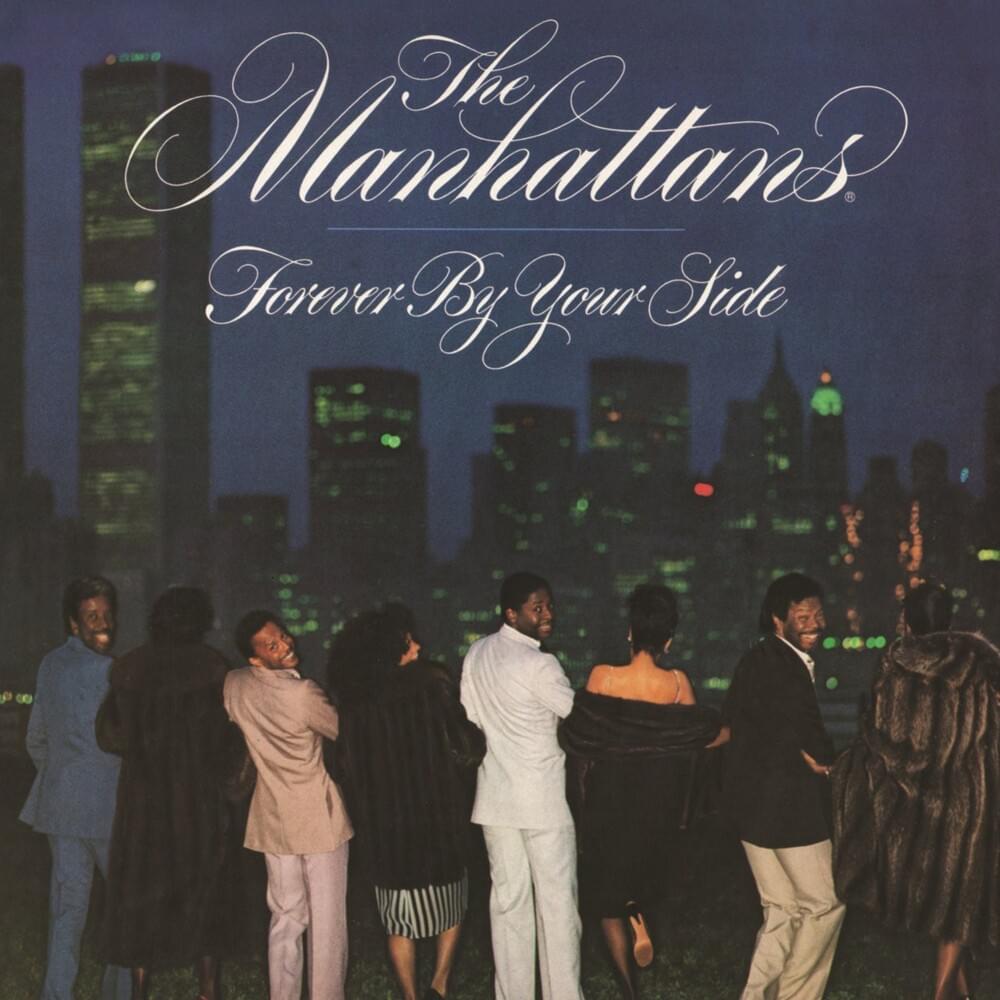 Album cover art for "Forever by Your Side" by The Manhattans