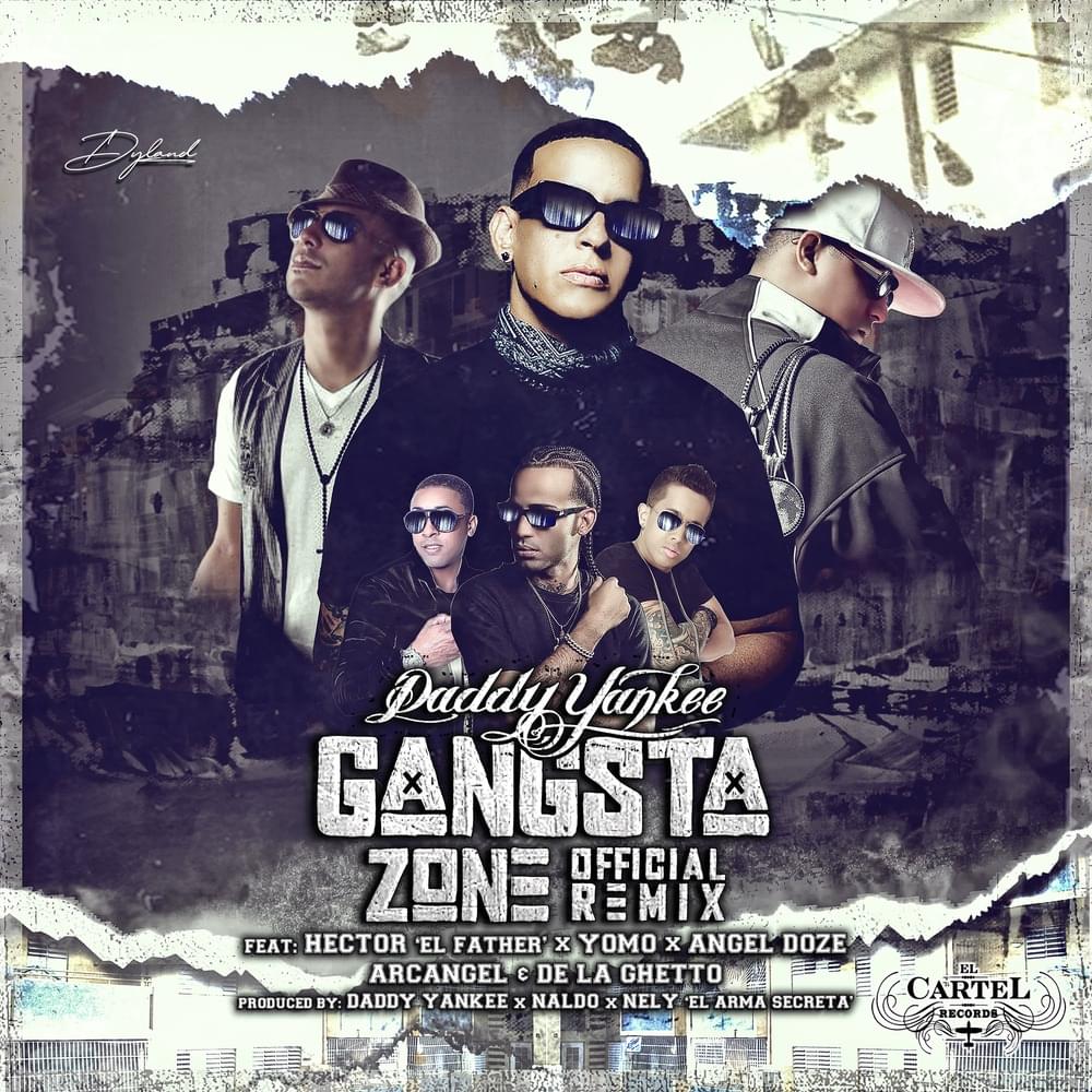 Album cover art for "Gangsta Zone (Remix)" by Arcángel & Héctor “El Father” & Yomo & De La Ghetto & Angel Doze