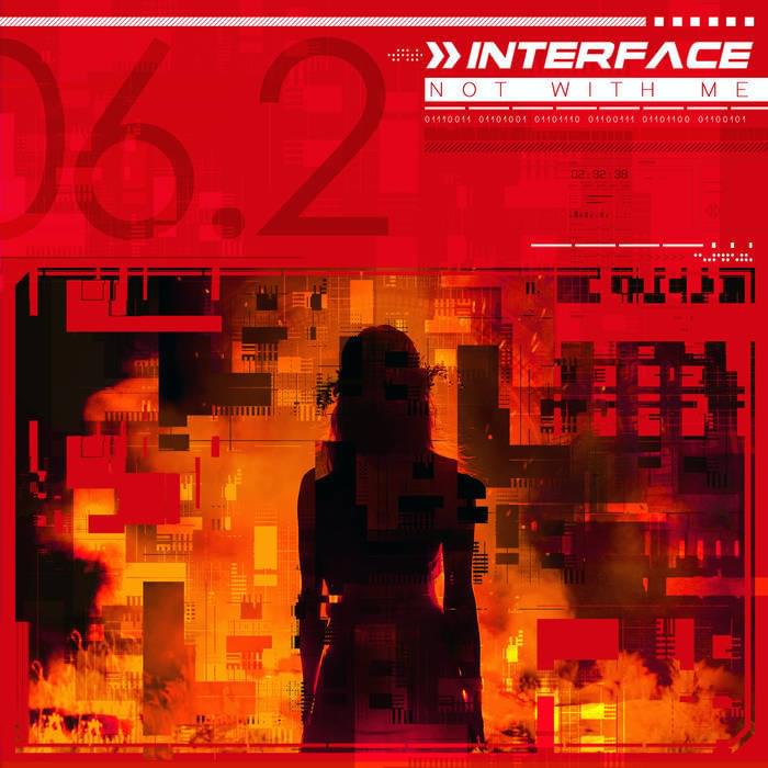 Album cover art for "Not with Me" by Interface