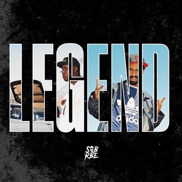 Album cover art for "Legend" by SOB X RBE