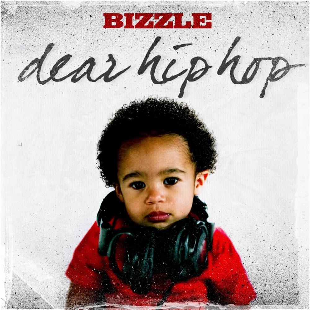 Dear Hip Hop by Bizzle