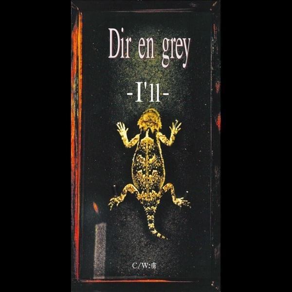 Album cover art for "-I’ll-" by Dir En Grey