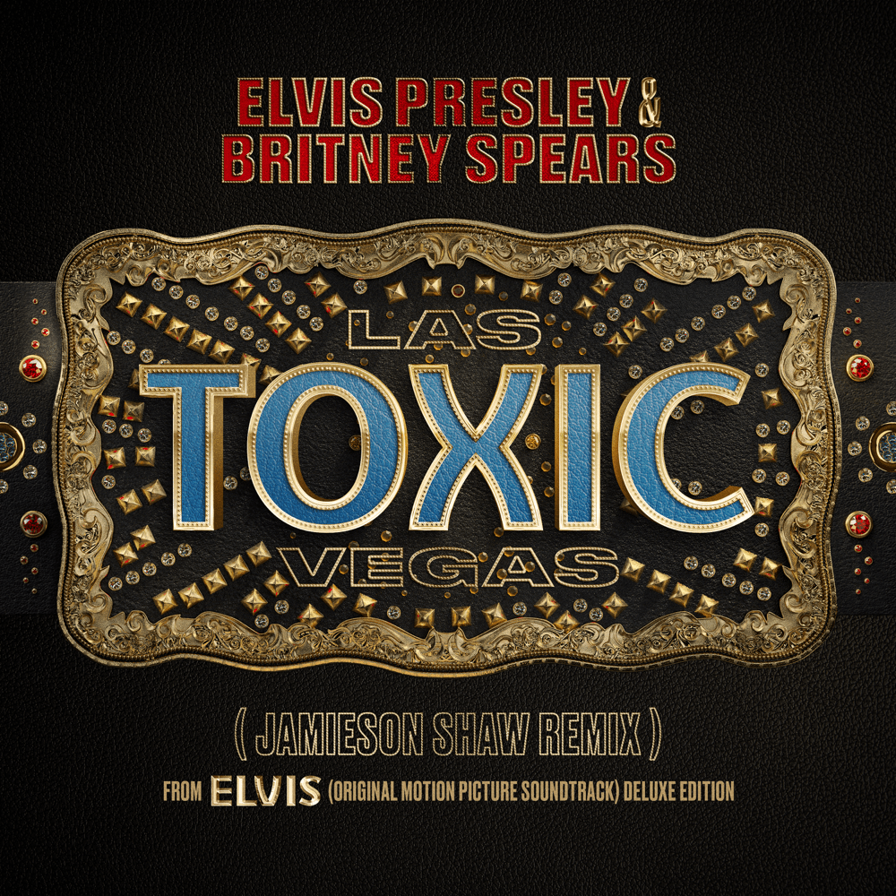 Album cover art for "Toxic Las Vegas (Jamieson Shaw Remix)" by Elvis Presley