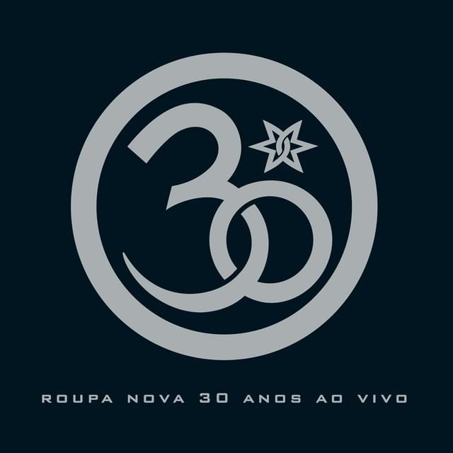 Cover image for Roupa Nova 30 Anos (Ao Vivo)