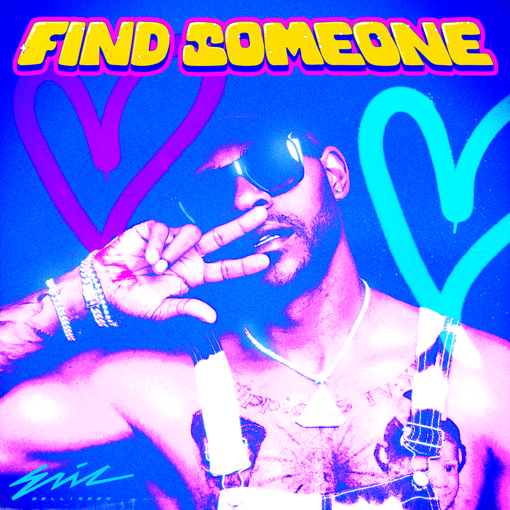 Album cover art for "Find Someone" by Eric Bellinger