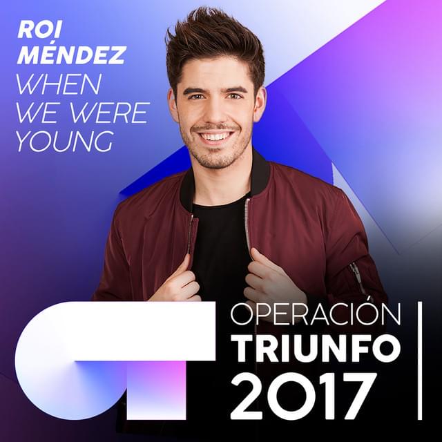 Album cover art for "When We Were Young" by Operación Triunfo 2017 & Roi Méndez