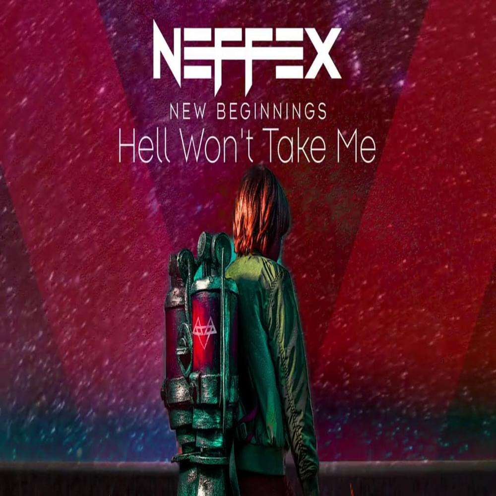 Album cover art for "Hell Won’t Take Me" by NEFFEX