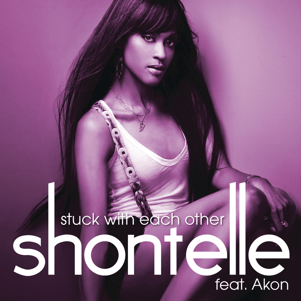 Album cover art for "Stuck With Each Other" by Shontelle & Akon