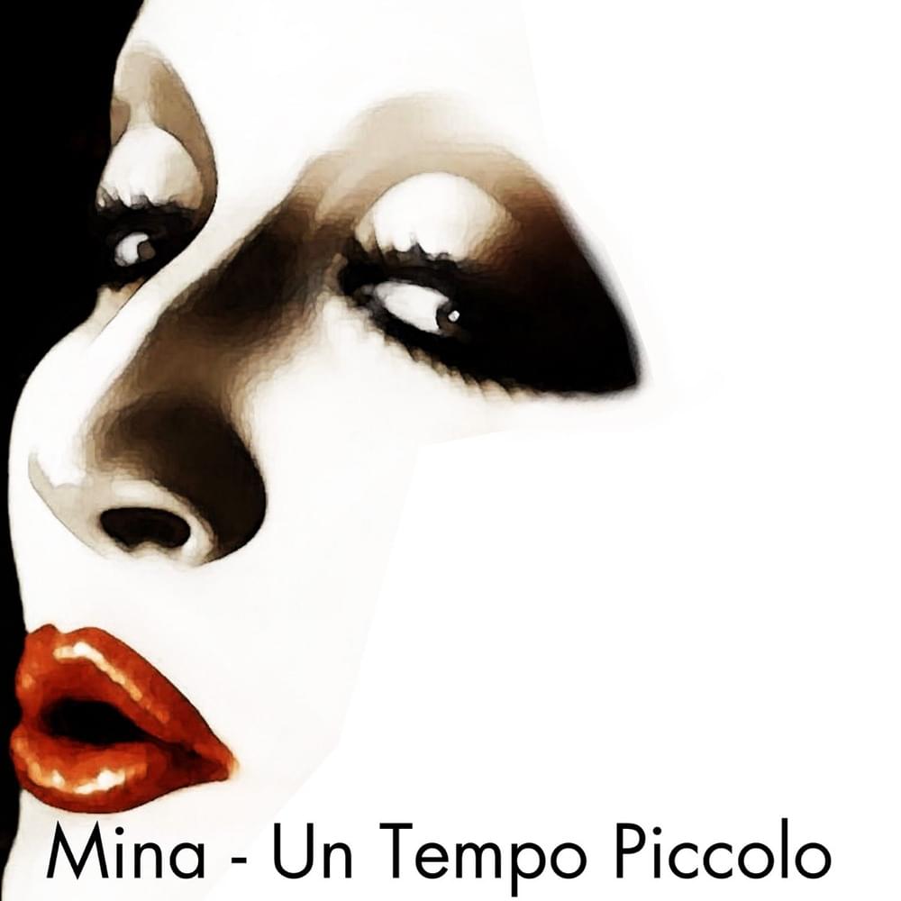 Album cover art for "Un tempo piccolo" by Mina