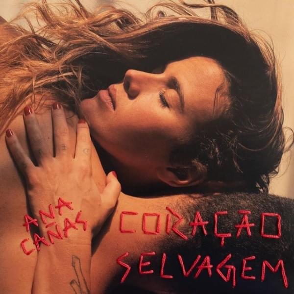 Album cover art for "Coração Selvagem" by Ana Cañas
