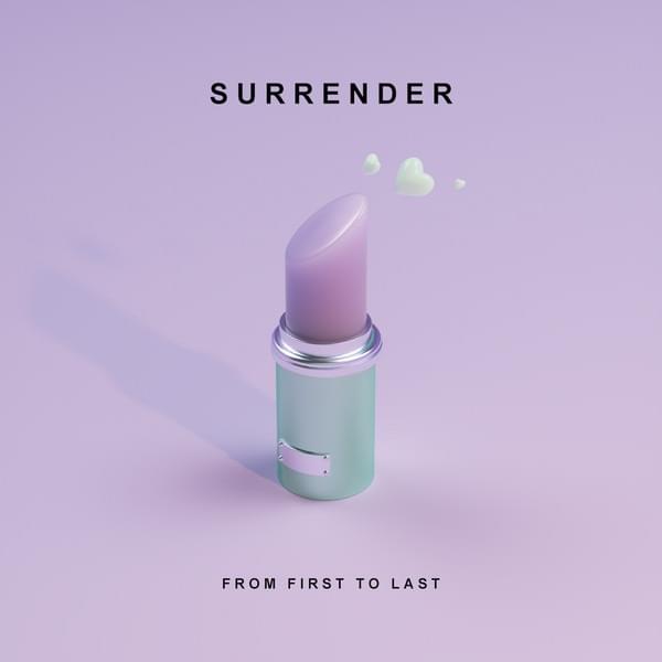 Surrender by From First to Last