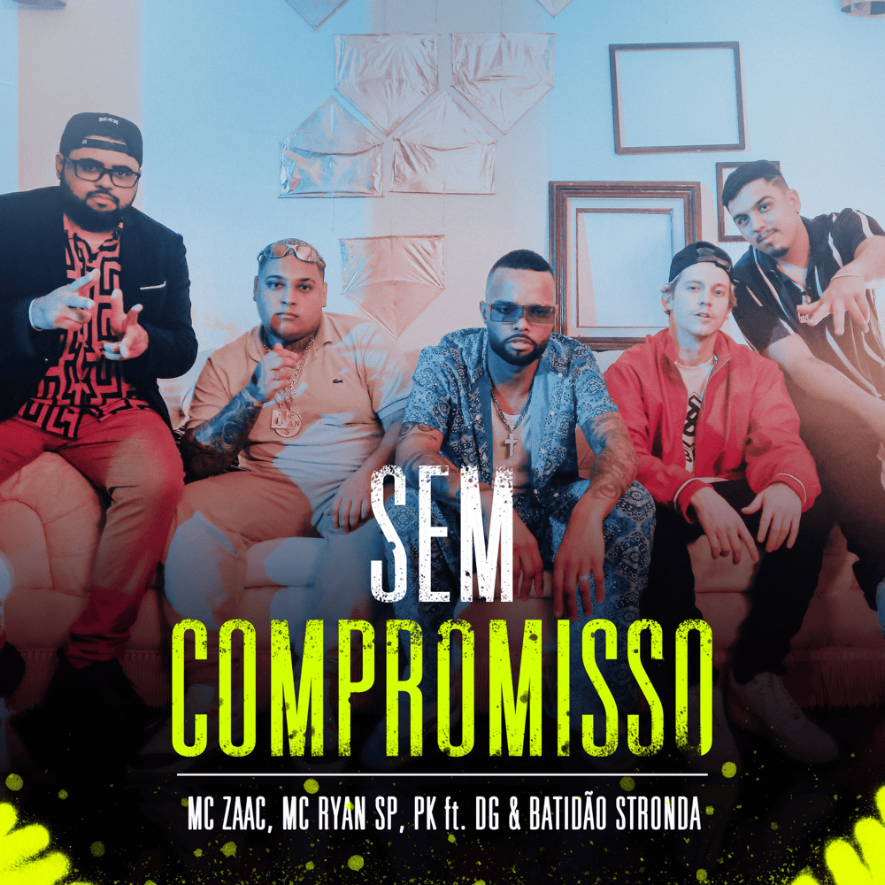 Sem Compromisso by Zaac