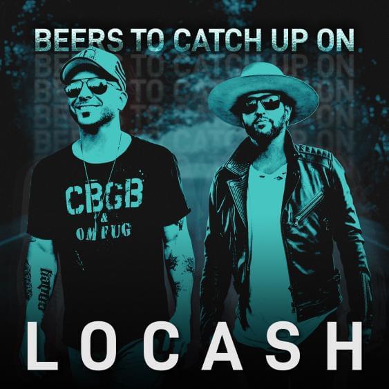 Album cover art for "Beers to Catch Up On" by LOCASH