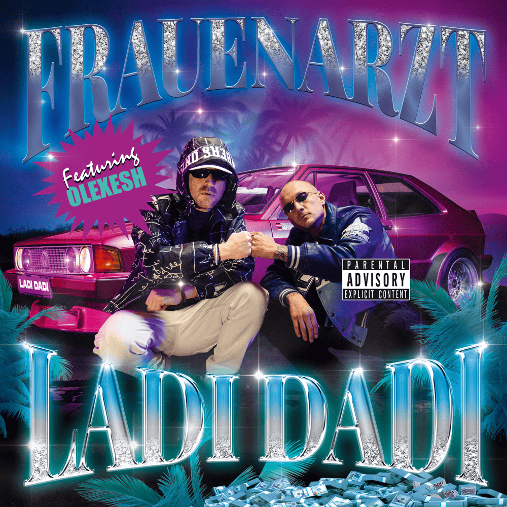 Album cover art for "Ladi Dadi" by Frauenarzt & Olexesh
