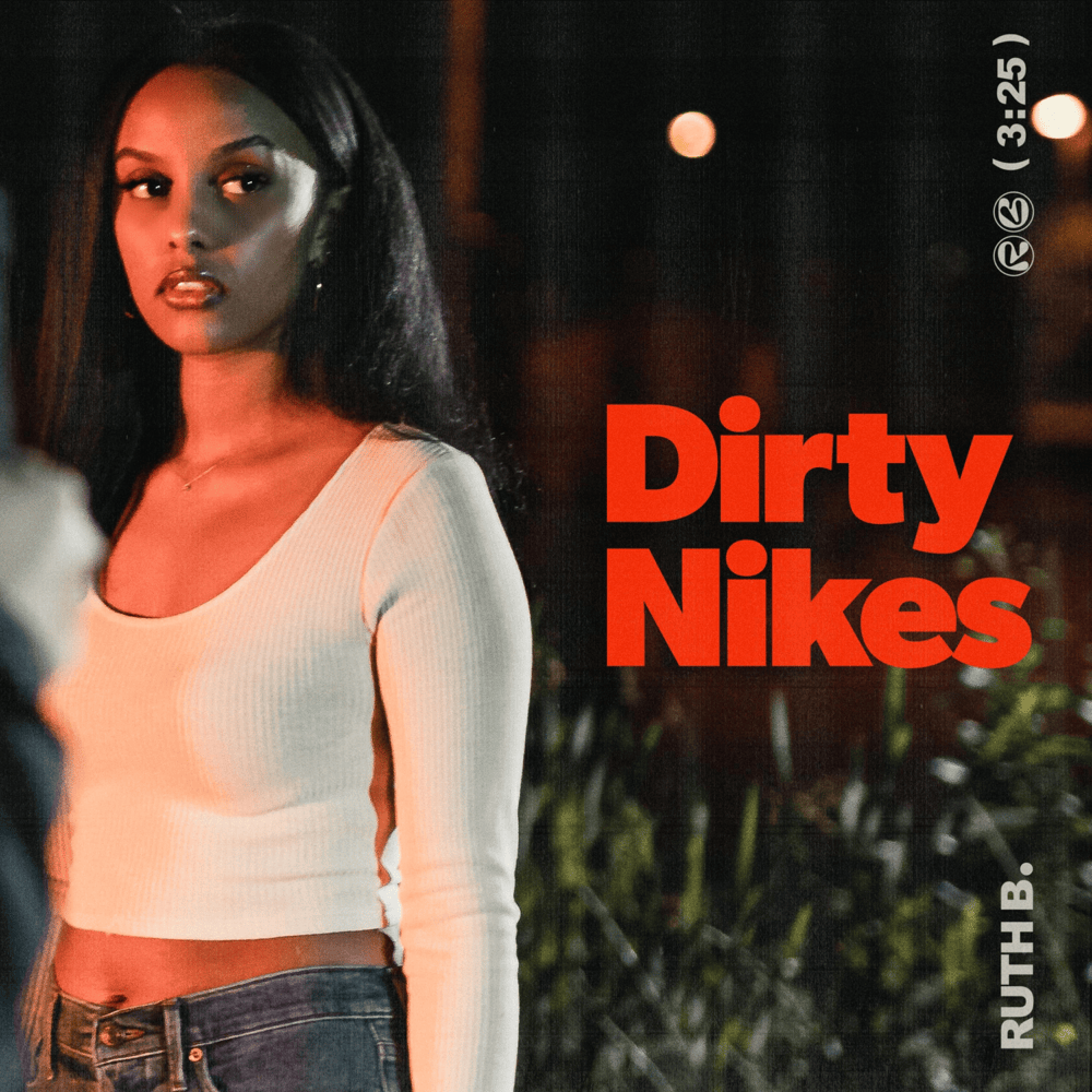Album cover art for "Dirty Nikes" by Ruth B.