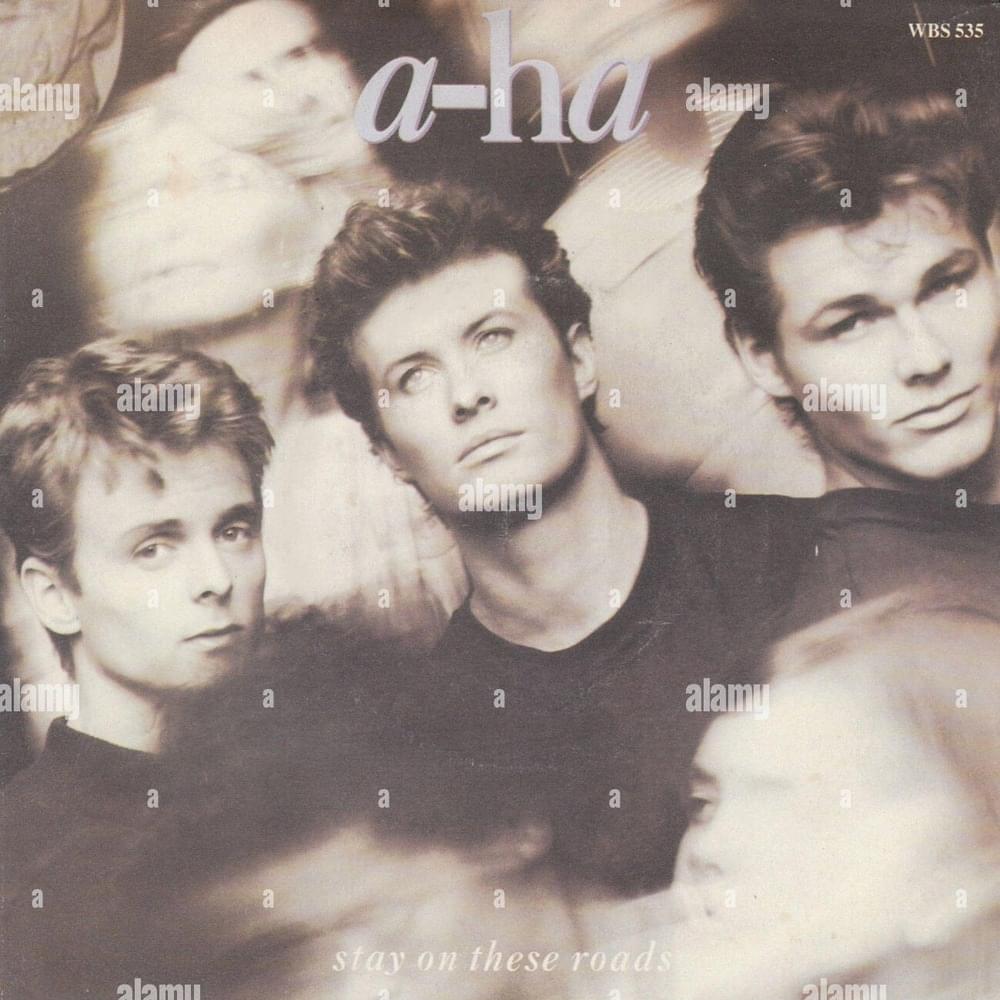 Stay on These Roads by a-ha