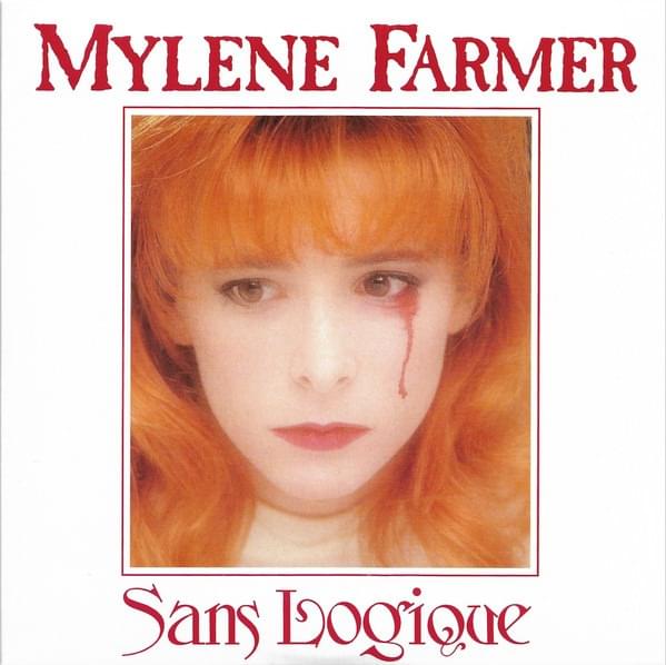 Album cover art for "Sans logique" by Mylène Farmer