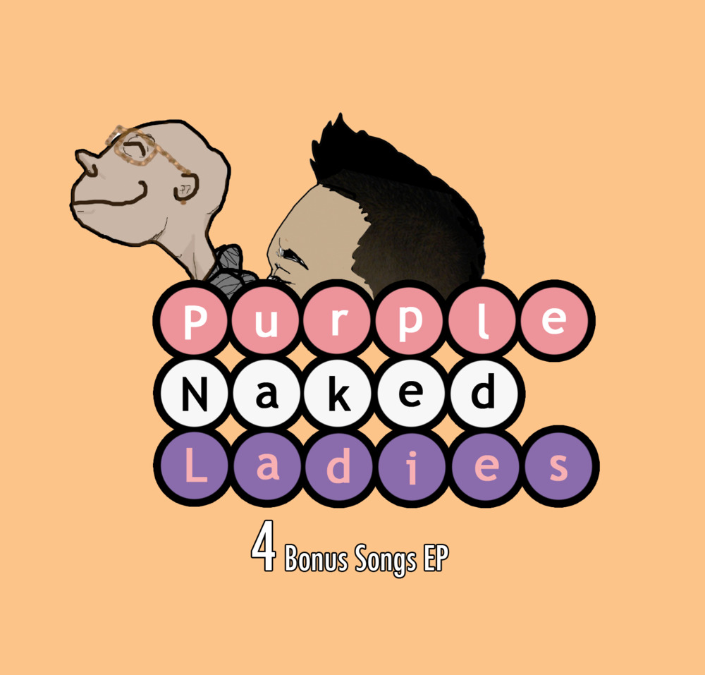 Cover image for Purple Naked Ladies: 4 Bonus Songs