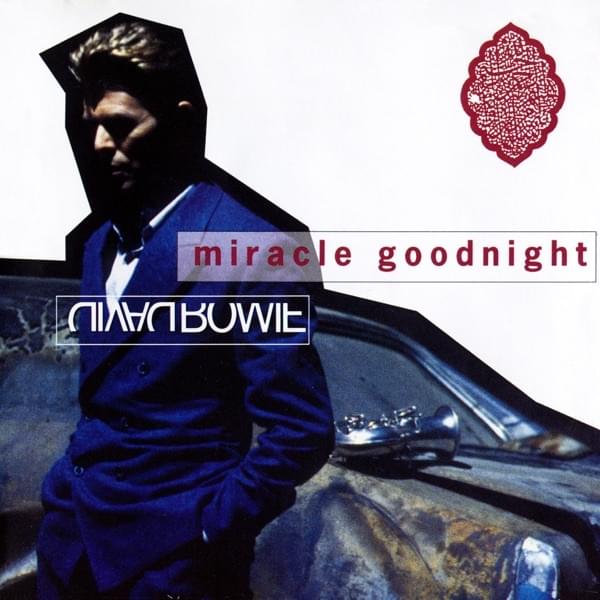Album cover art for "Miracle Goodnight" by David Bowie