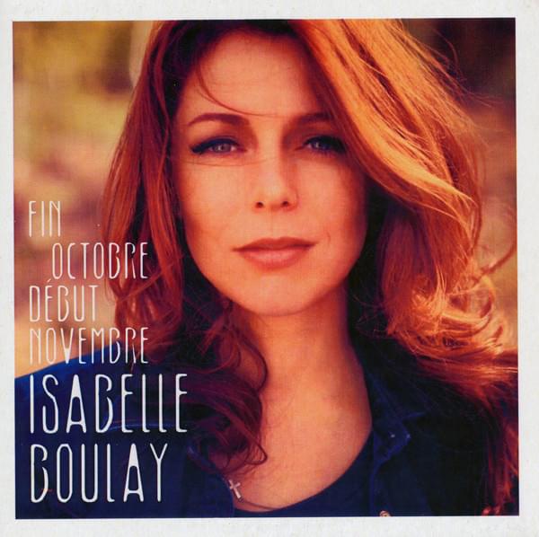 Album cover art for "Fin octobre, début novembre" by Isabelle Boulay