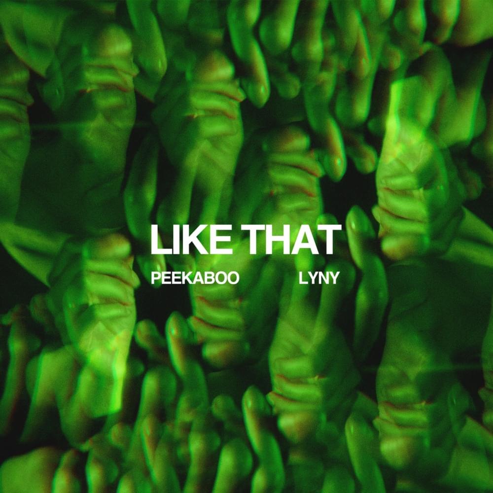 Like That by PEEKABOO