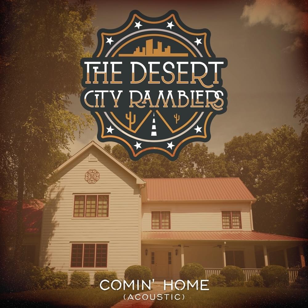 Album cover art for "Coming Home" by Desert City Ramblers