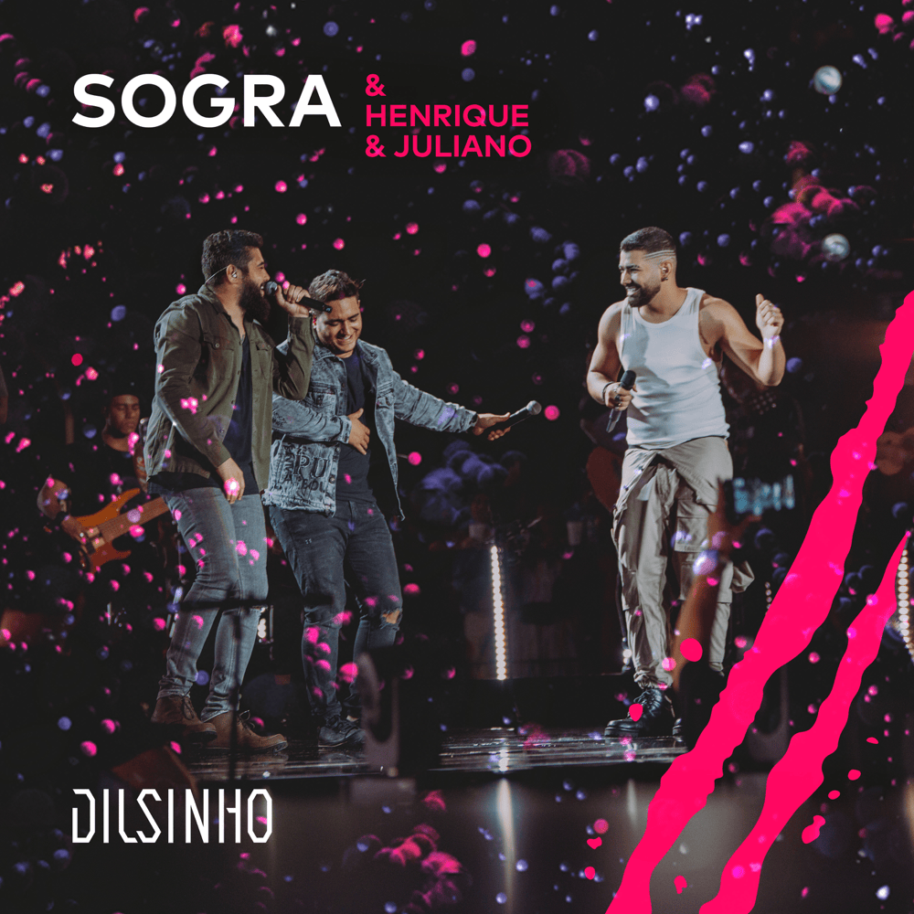 Album cover art for "Sogra" by Dilsinho & Henrique & Juliano