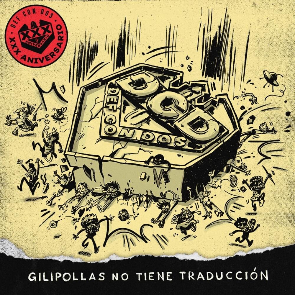 Gilipollas No Tiene Traducción by Def Con Dos