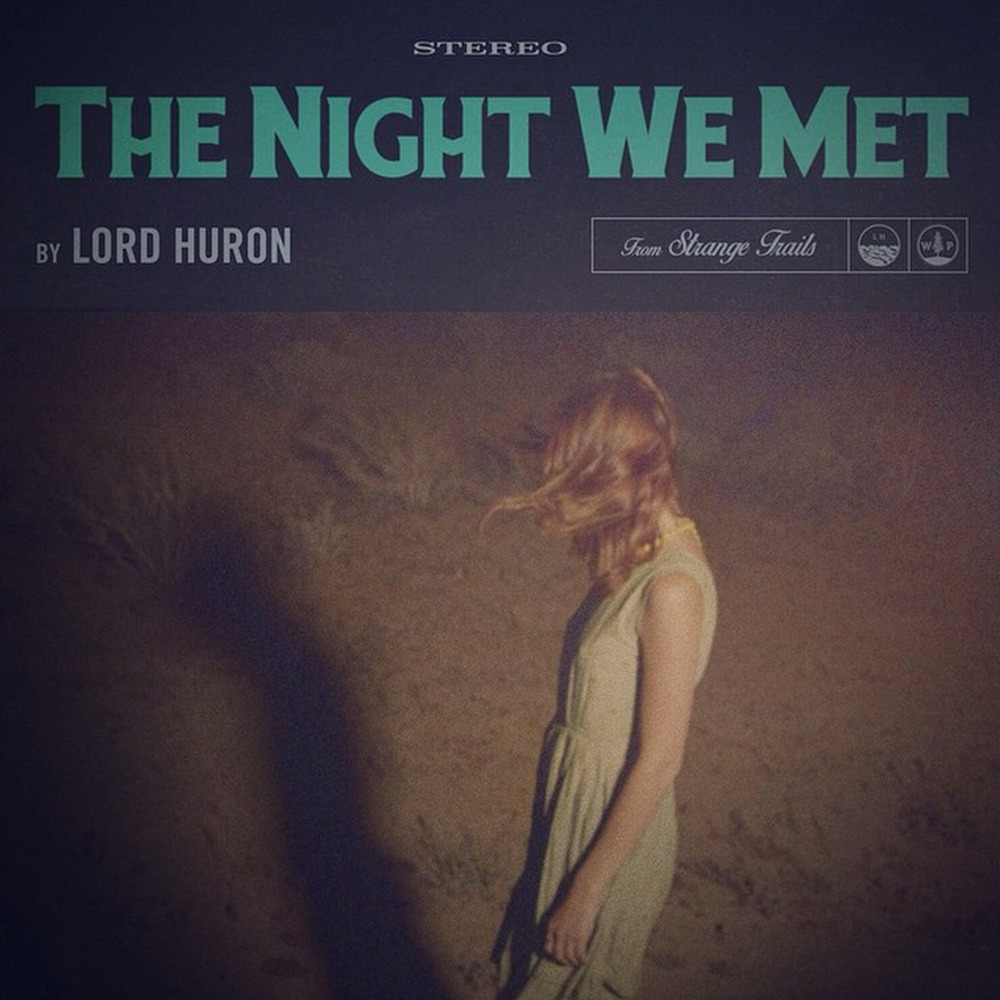 Album cover art for "The Night We Met" by Lord Huron