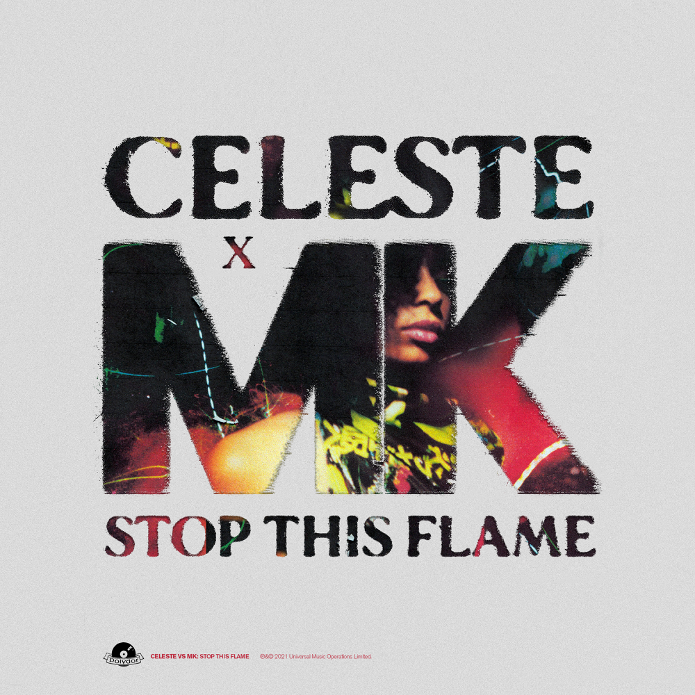 Album cover art for "Stop This Flame (Celeste x MK)" by Celeste & MK