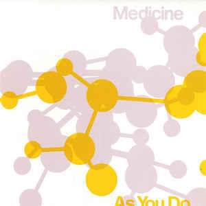 Album cover art for "As You Do" by Medicine