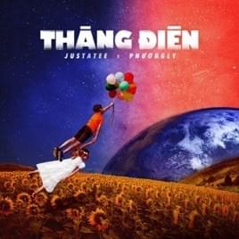 Thằng Điên by JustaTee
