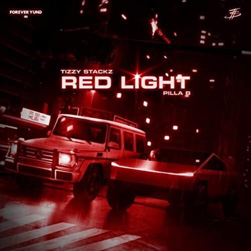 Album cover art for "Red Light" by Tizzy Stackz & Pilla B