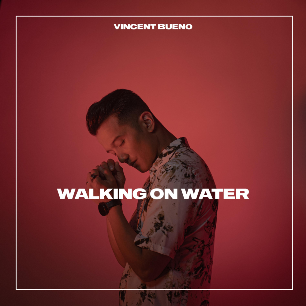 Album cover art for "Walking on Water" by Vincent Bueno
