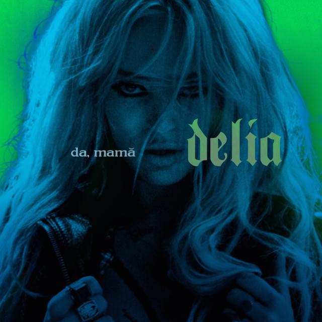 Album cover art for "Da, mamă" by Delia