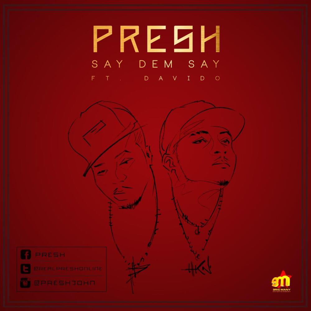 Album cover art for "Say Dem Say" by Presh & Davido