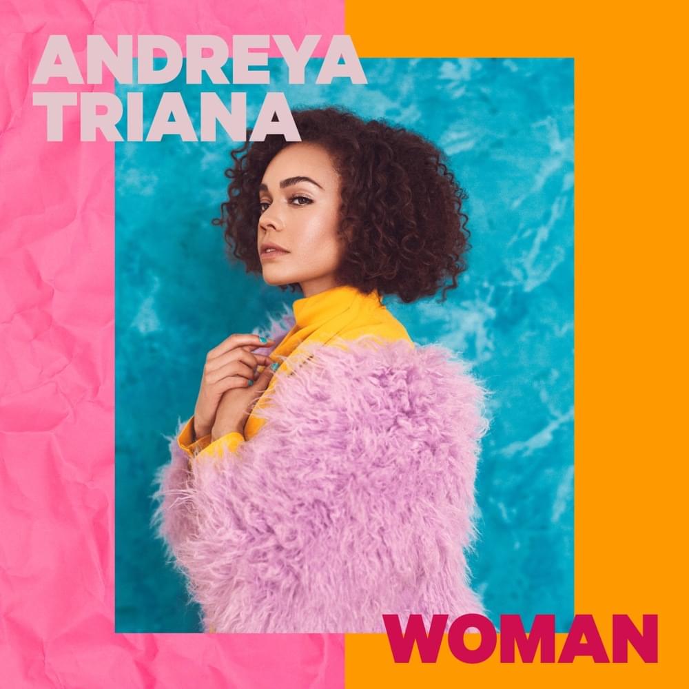 WOMAN by Andreya Triana