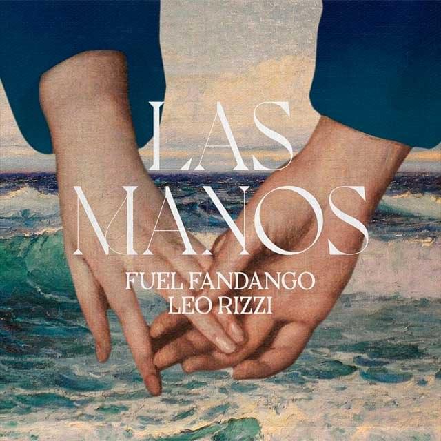 Las Manos by Fuel Fandango
