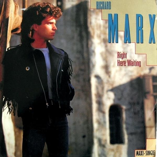 Right Here Waiting by Richard Marx