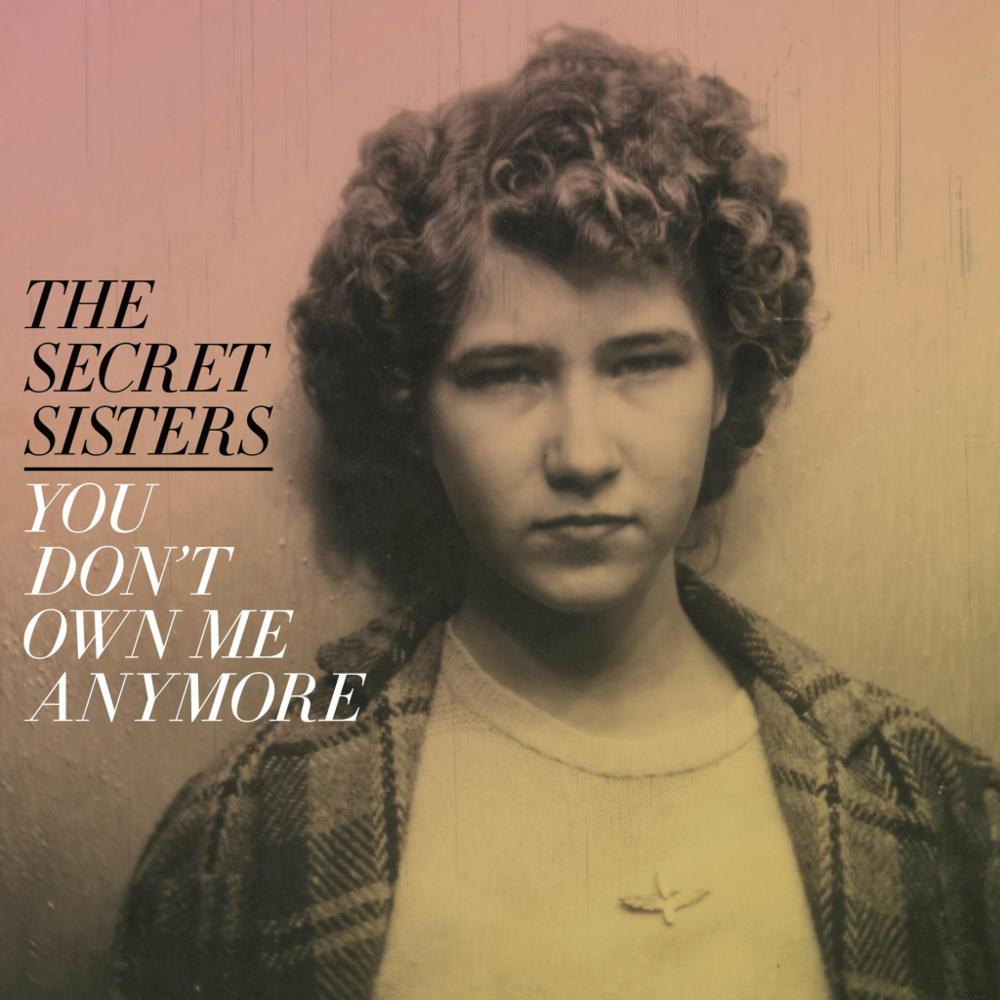 He’s Fine by The Secret Sisters