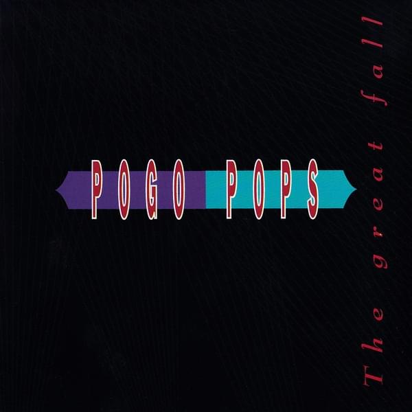 Album cover art for "The Great Fall" by Pogo Pops