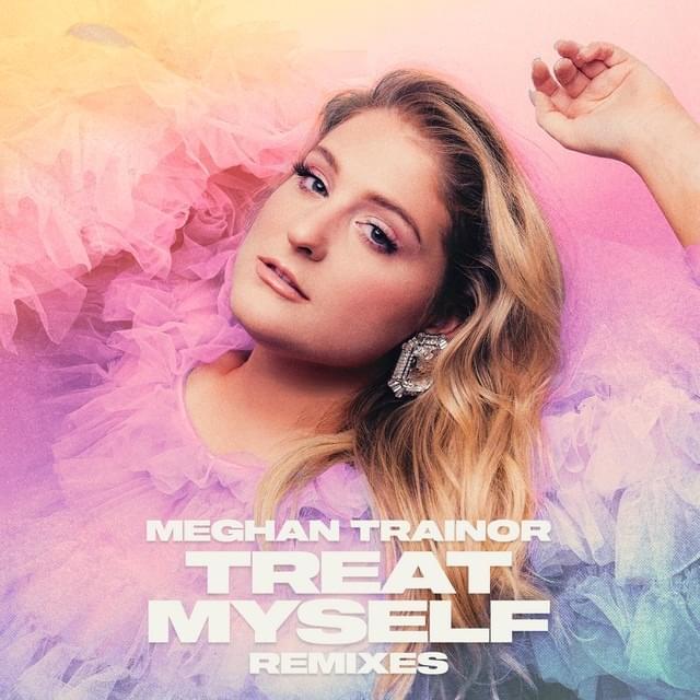Cover image for TREAT MYSELF (Remixes)